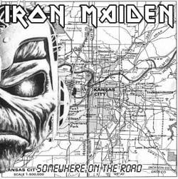 Iron Maiden (UK-1) : Somewhere on the Road